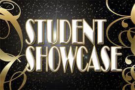 poster saying student showcase of work