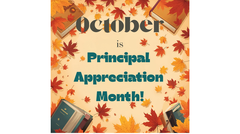 October is Principal Appreciation Month