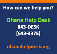 Ohana Help Desk Announcement with telephone number