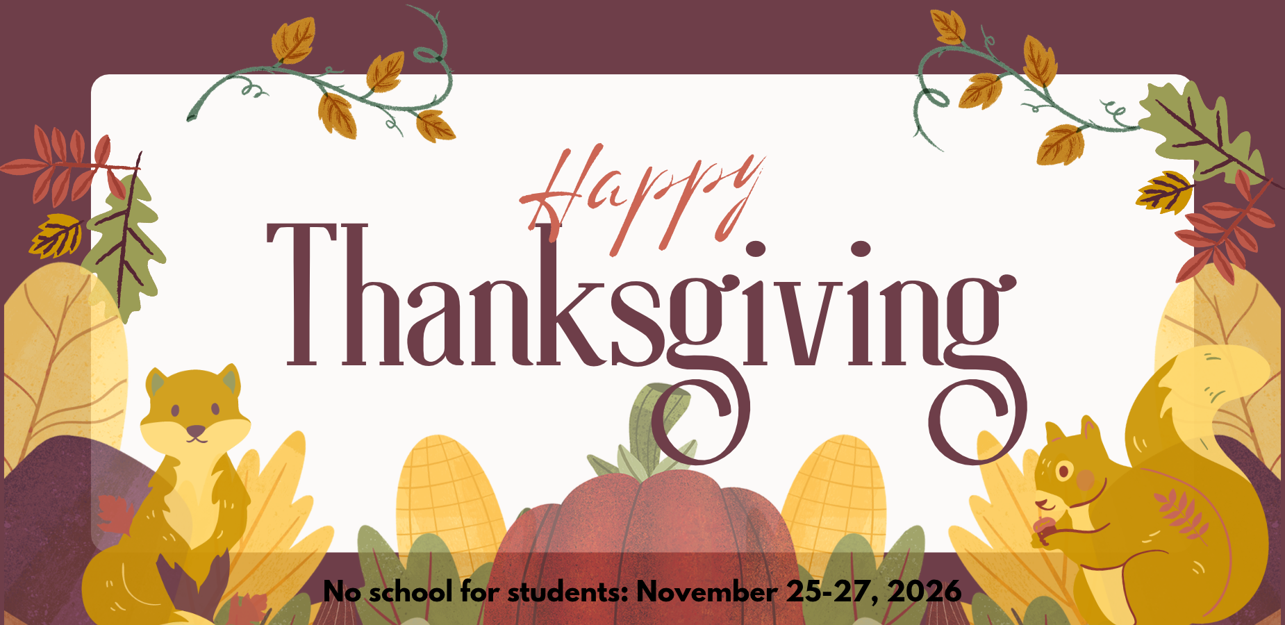 Thanksgiving greeting with autumn leaves, pumpkins, and playful squirrels.