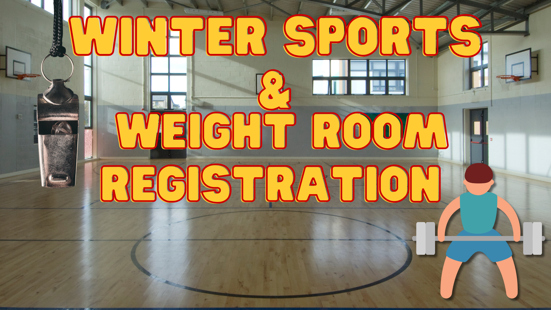 Winter Sports & Weight Room