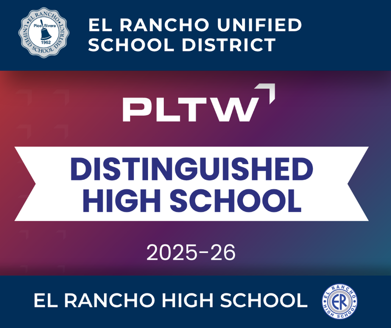 El Rancho High School named 2025–26 PLTW Distinguished High School