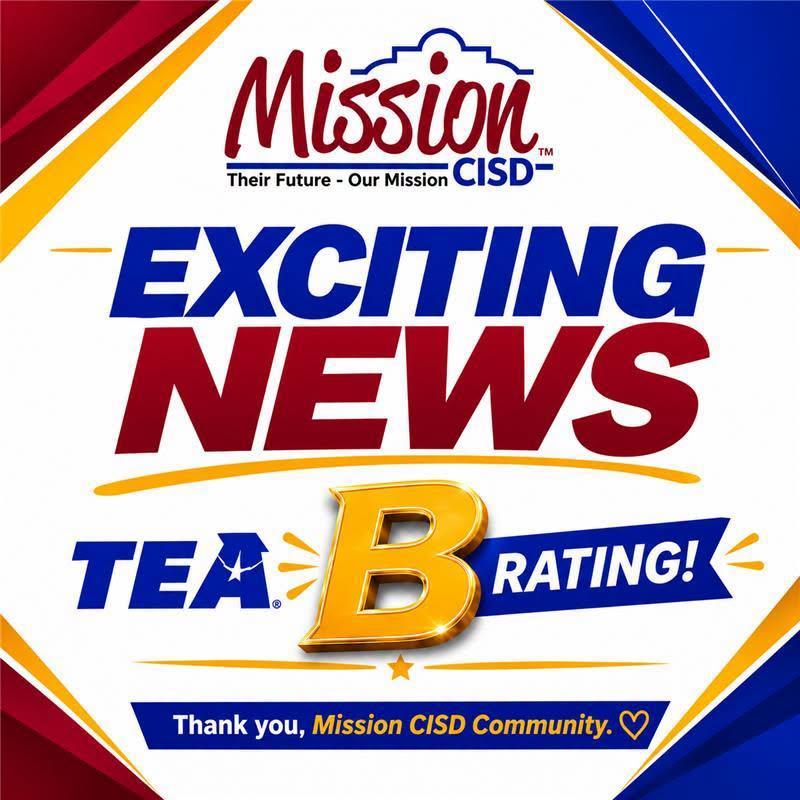 Mission CISD Celebrates B Rating