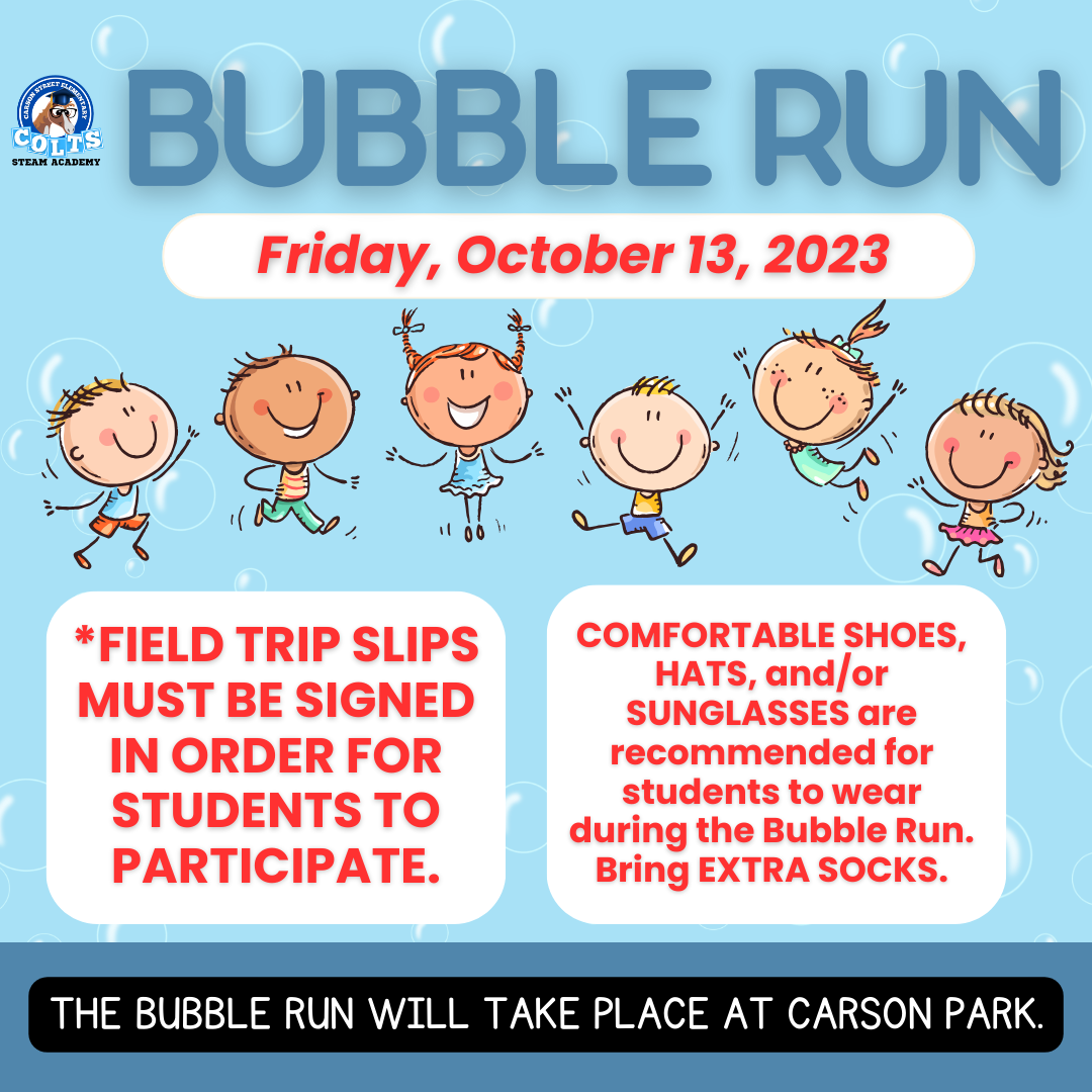 Bubble Run Carson Street Elementary STEAM Academy
