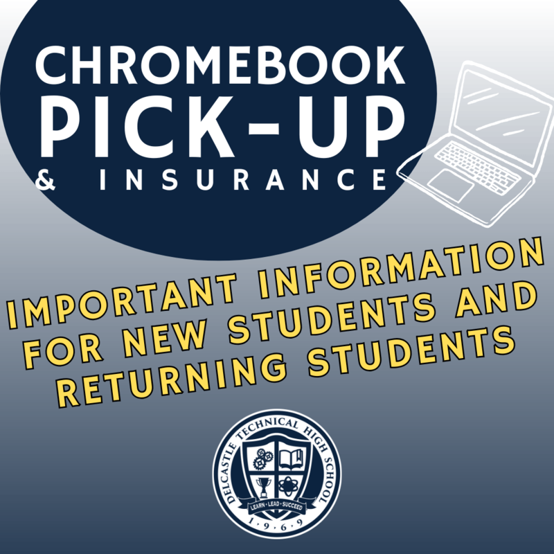 Delcastle Chromebook Pickup and Insurance Fee Payment