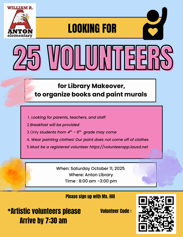 Looking for 25 volunteers to help with library makeover. Event will take place on Saturday October 11th. Parents must be registered volunteers. Please reach out to the main office for more information.