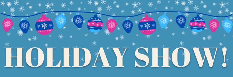 Holiday Show banner