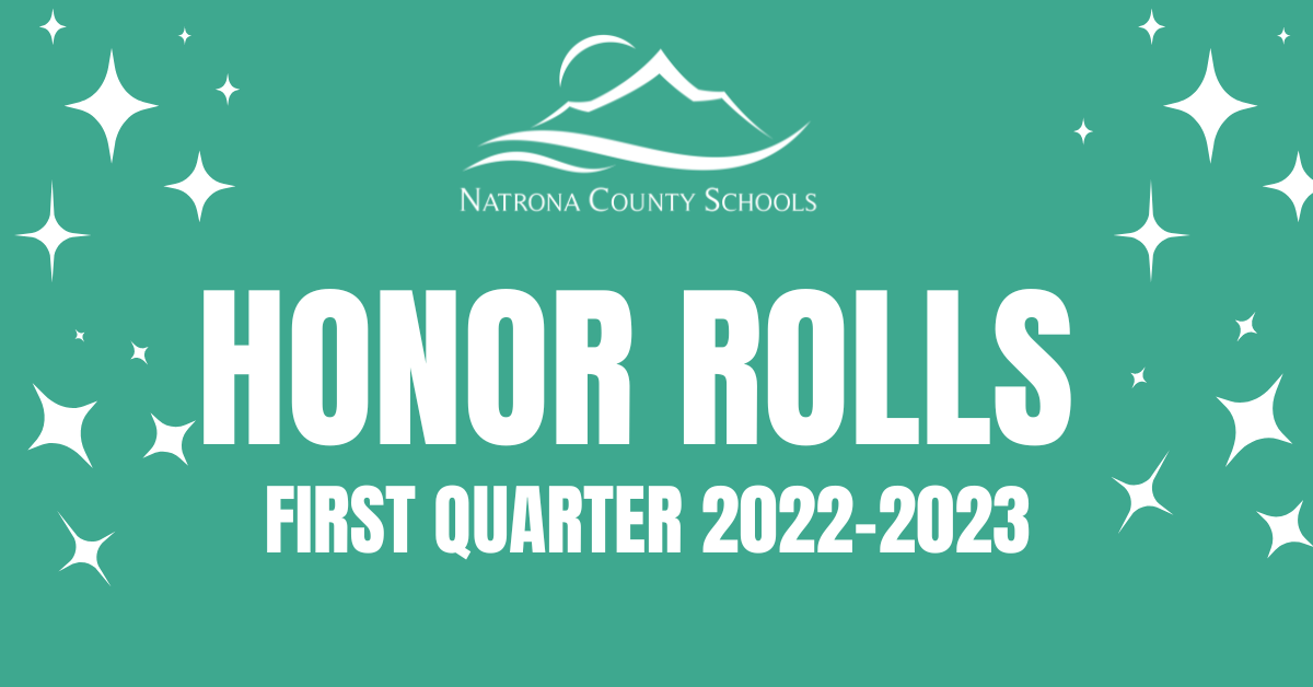 2022 2023 First Quarter Honor Rolls High School Natrona County