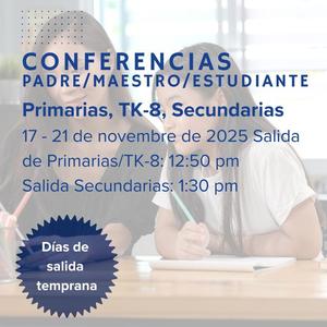 Parent Teacher Student Conferences Nov 17 - 21 Spanish