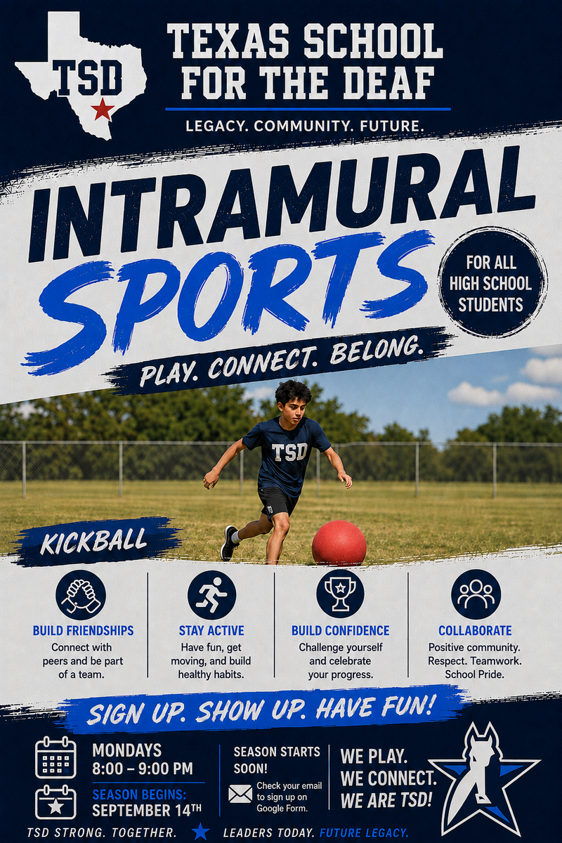 Invite to join intramural sports for high school students at Texas School for the Deaf.