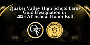 Quaker Valley Earns Gold Designation in 2025 AP School Honor Roll with the QV icon and AP Honor Roll seal.
