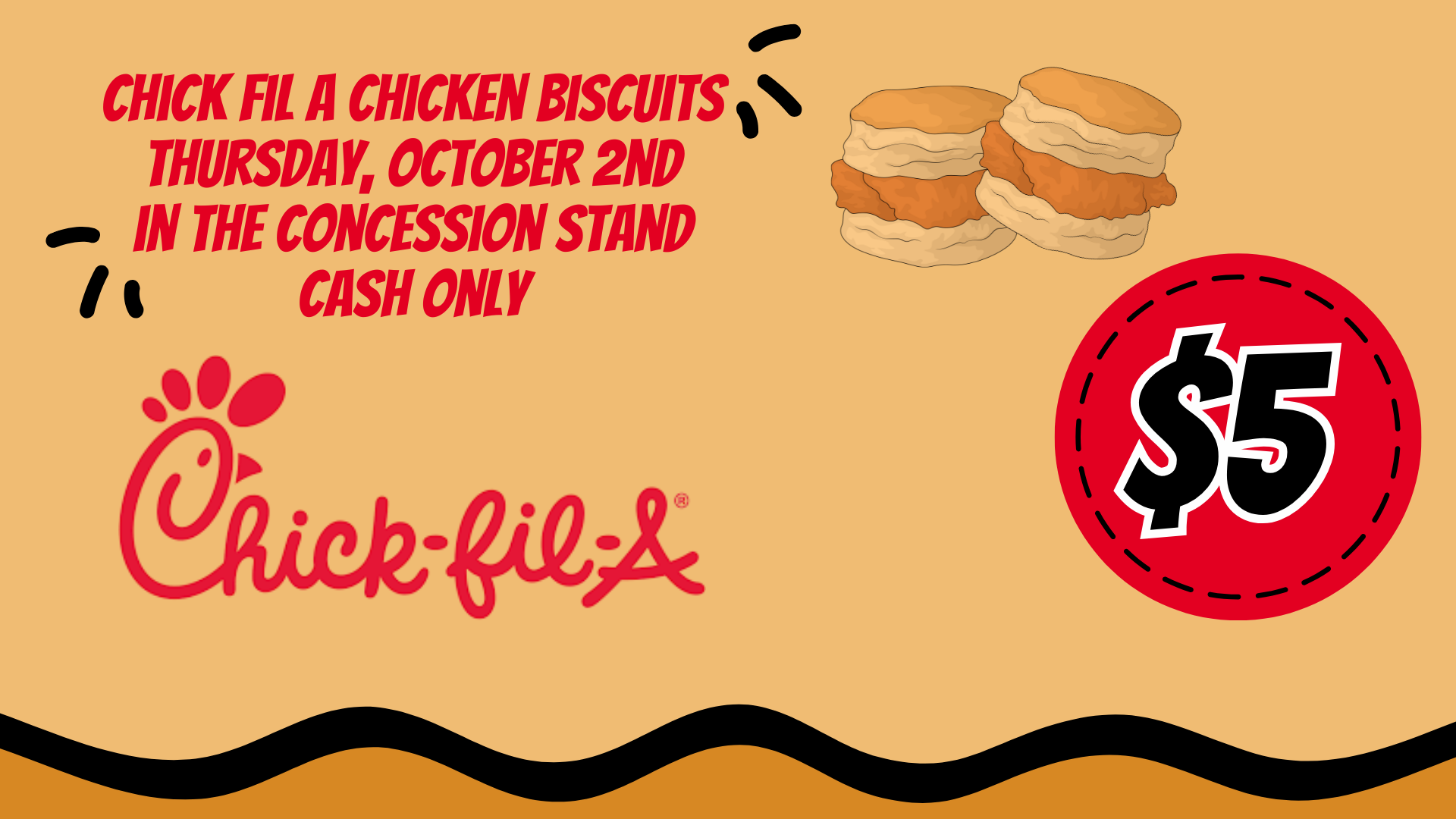 Promotional flyer for Chick-fil-A chicken biscuits with price and event details.