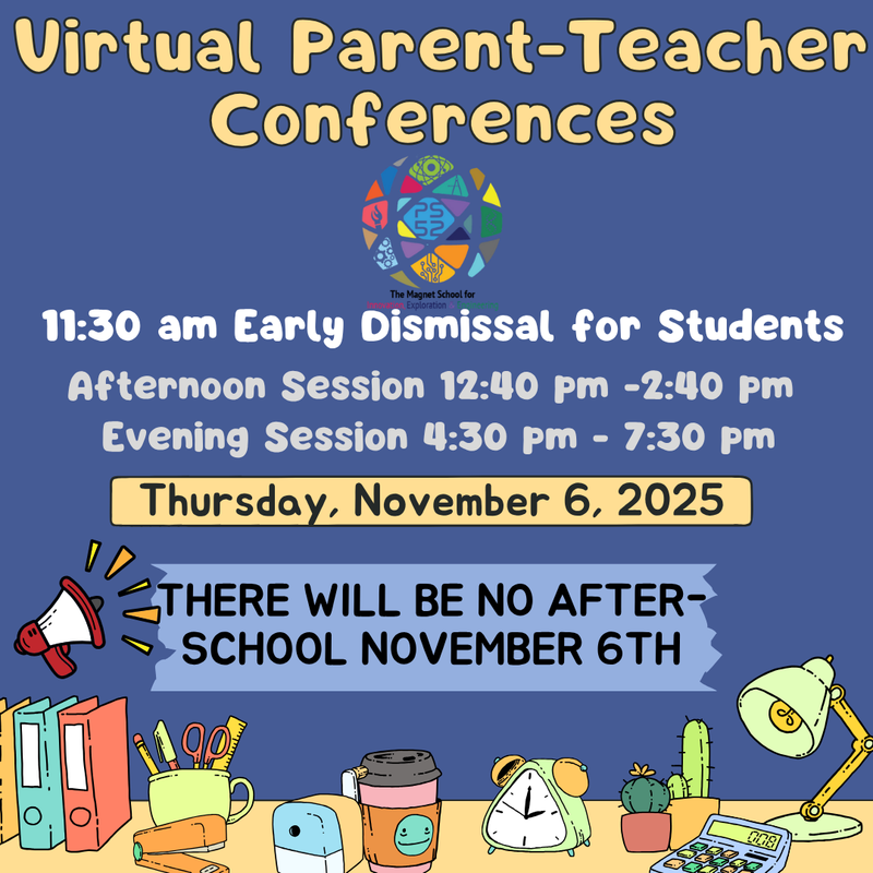 school notice for early dismissal and virtual parent-teacher conferences