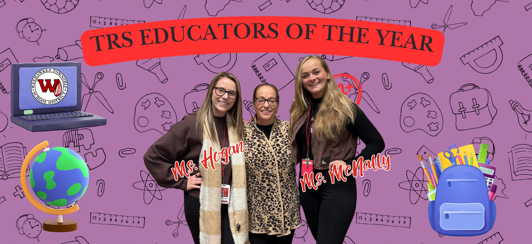 Roosevelt School Educators of the Year
Ms. Hogan
Ms. McNally