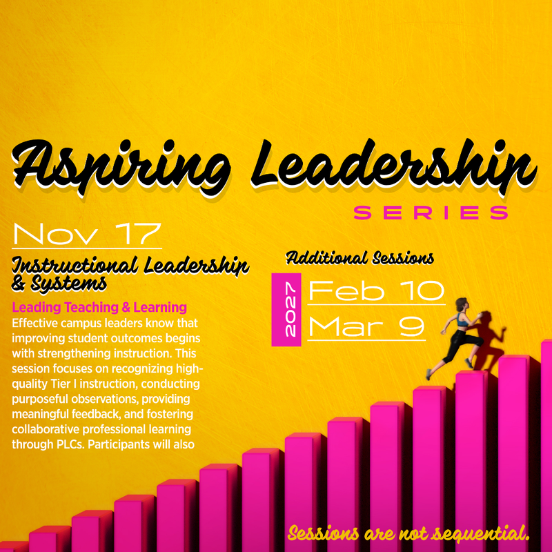 Aspiring Leadership Series Instructional Leadership and System