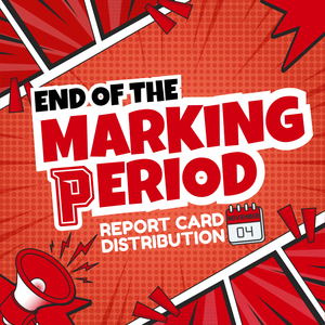 End of the Marking Period