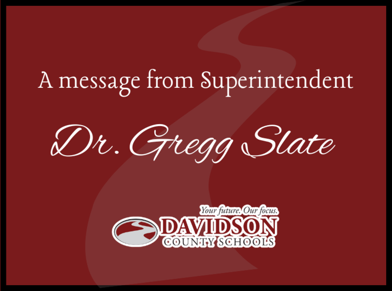 A message from Superintendent Dr. Gregg Slate