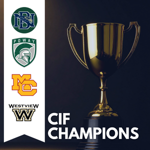 CIF Champions trophy del norte poway mt. carmel westview high school
