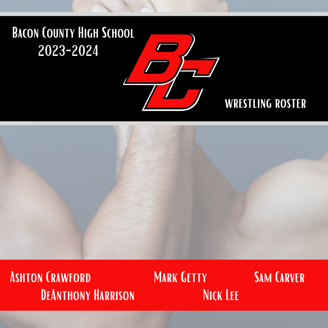 BCHS Wrestling Wrestling Bacon County School District