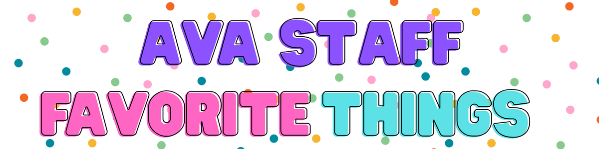 Staff Favorite Things
