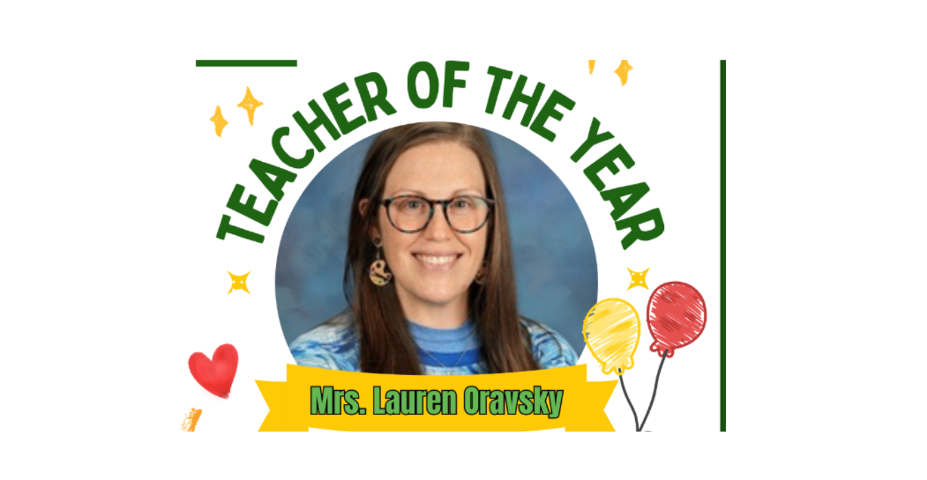 Teacher of the Year award presentation for Mrs. Lauren Oravsky with festive decorations.