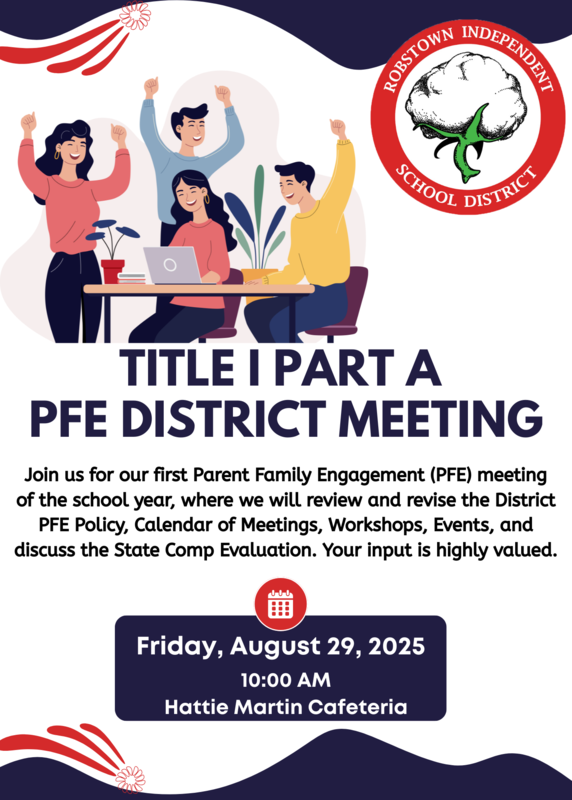 Robstown ISD Invites Families to Join Parent & Family Engagement