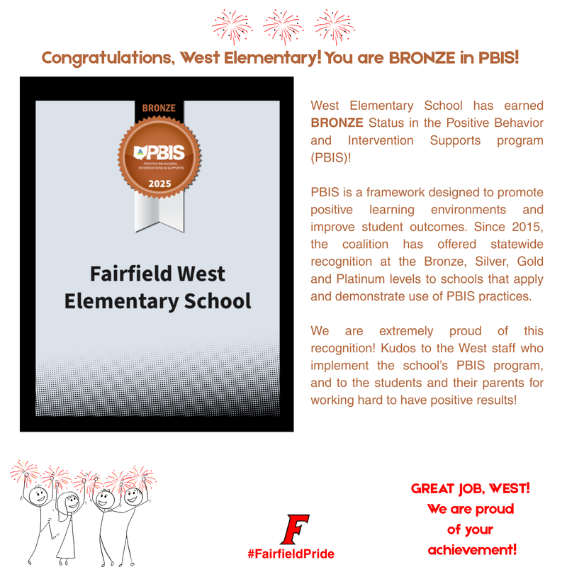 West announcement about its Bronze-level status recognition for its PBIS work.