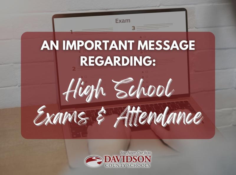 An important message regarding high school exams & attendance