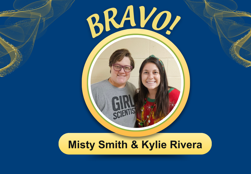 Bravo! Award winners Misty Smith and Kylie Rivera