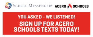 Sign up for Acero Schools texts today!