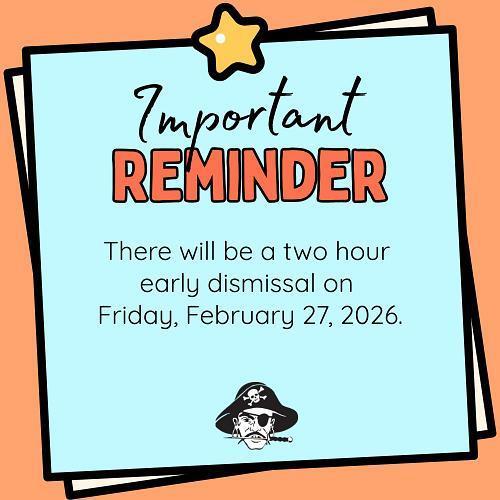 2 Hour Early Dismissal