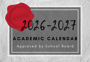 2026-2027 Academic Calendar Approved by School Board