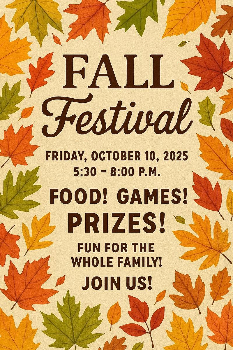 Friday, Oct 10 - Early Dismissal and Fall Festival!