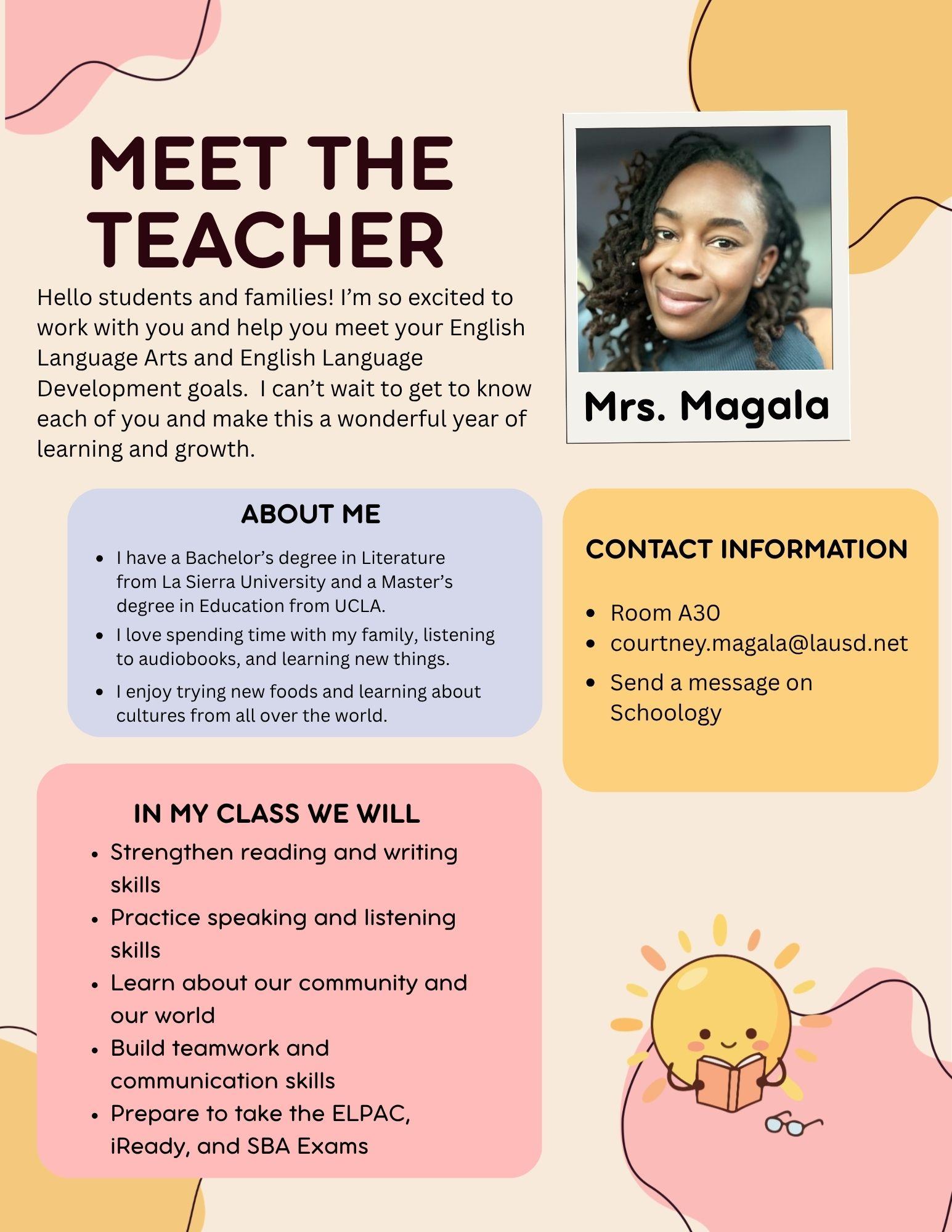 A poster that gives information about the teacher is located here. 