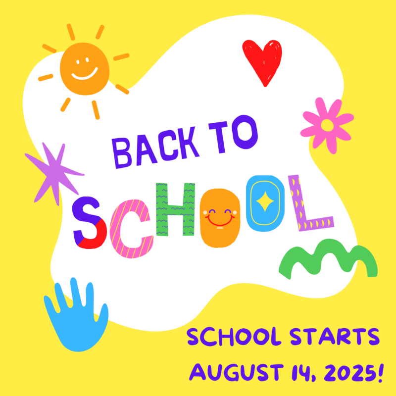 School Starts August 14, 2025!