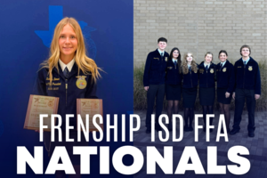 Frenship ISD FFA at Nationals