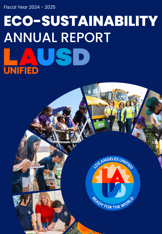 Los Angeles Unified School District Eco-Sustainability Annual Report