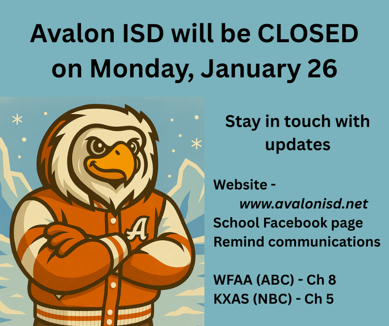 Avalon ISD will be CLOSED on Monday, Jan 26! Featured Photo