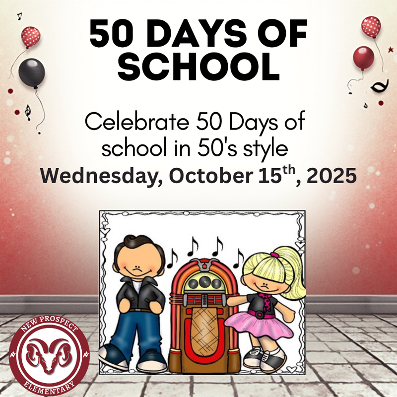 Celebrate 50ths day of school, dressing like the 1950s