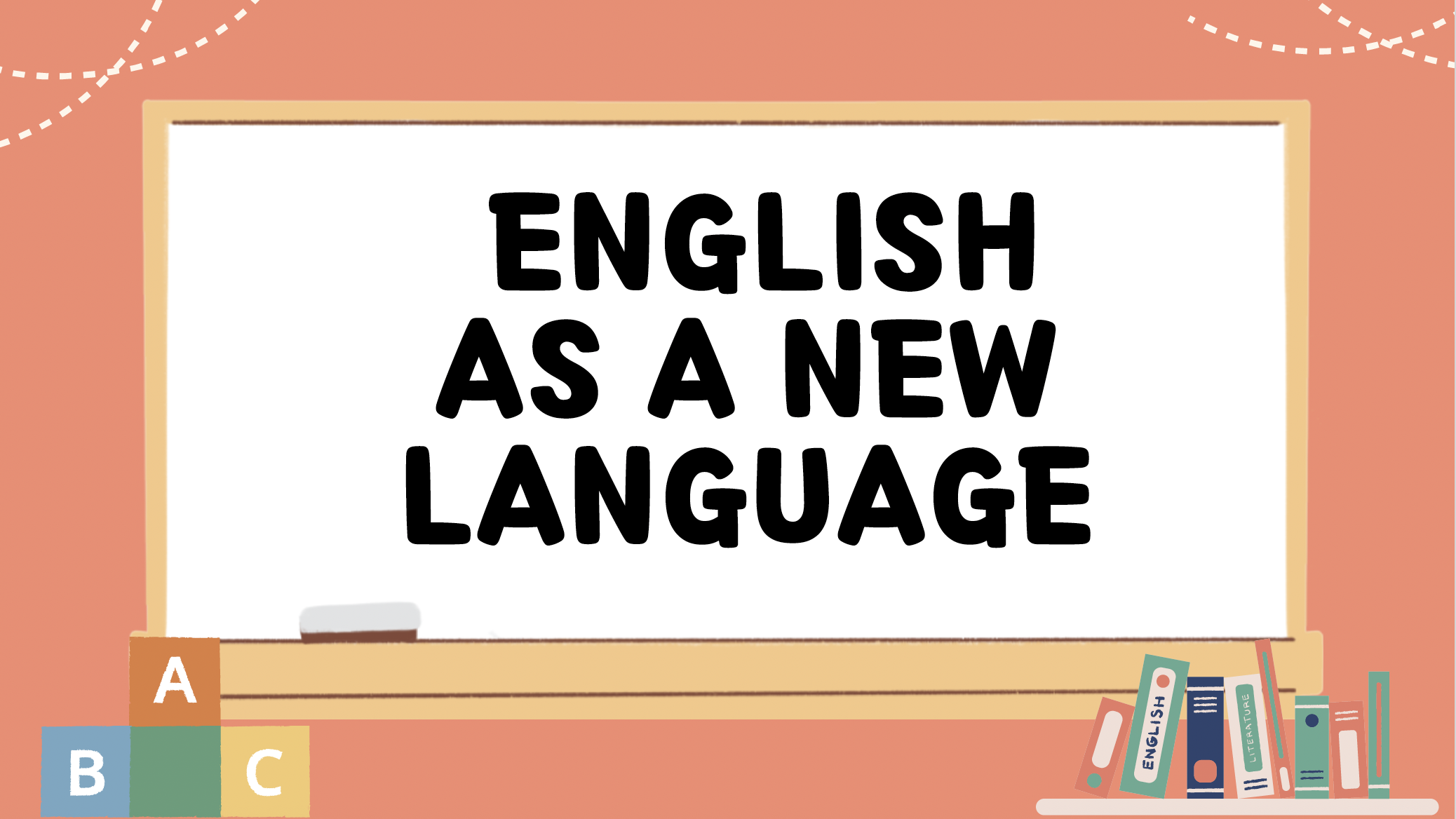 English as a New Language