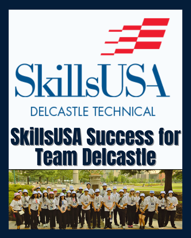 Delcastle Success at SkillsUSA NLSC and SLC 2025