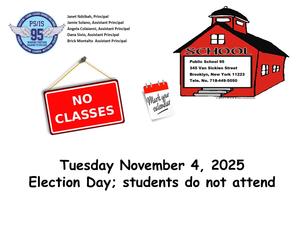 Election Day-Students are not in attendance.