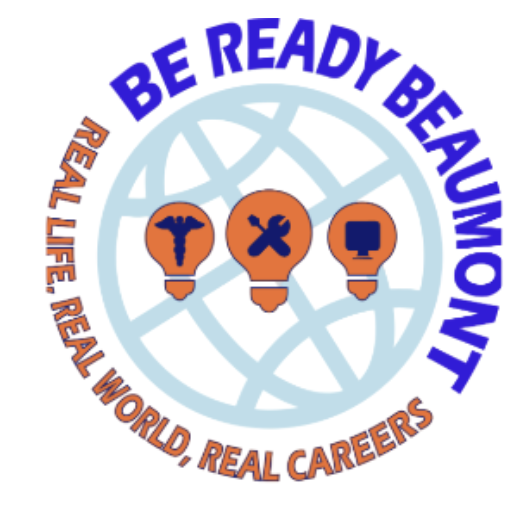 Logo says Be Ready Beaumont. Real Life. Real World. Real Careers