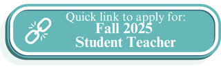 Apply for Fall 2025 Student Teacher