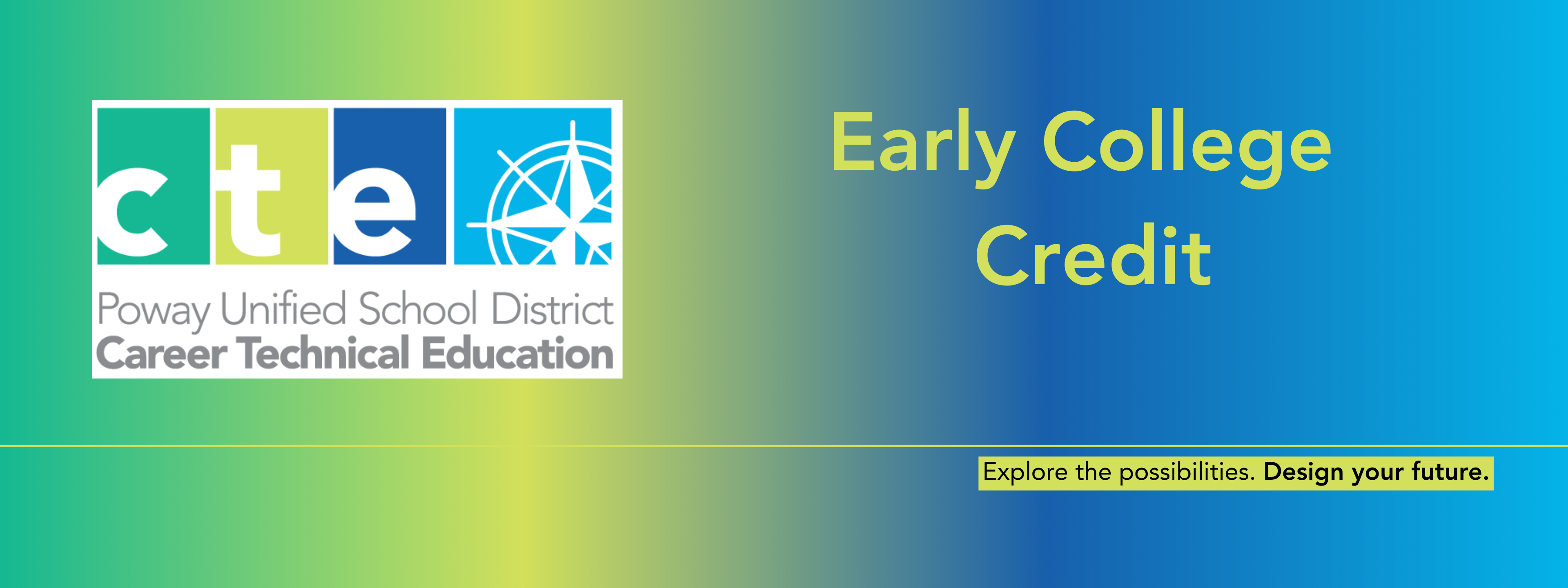 Poway Unified CTE Early College Credit