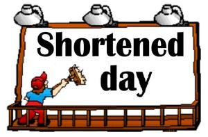 shortened day