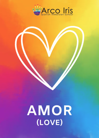 Arco Iris rainbow flashcard with a heart and the word “amor,” meaning love in Spanish.
