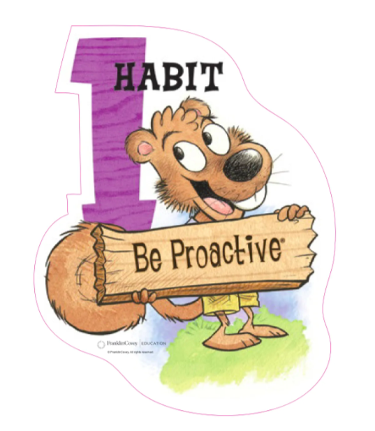 Squirrel with Habit 1  Be proactive sign