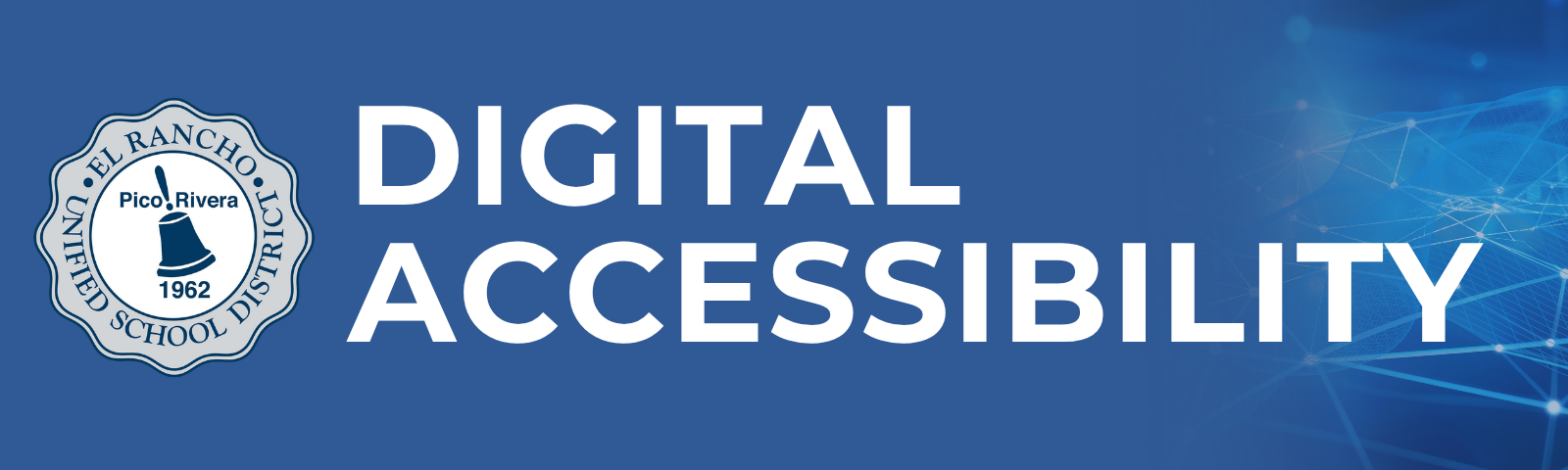 Digital Accessibility banner with El Rancho Unified School District logo