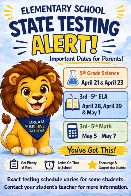 State Testing between April 21-May 7 .  Please contact students teacher for more information./Exámenes estatales entre el 21 de abril y el 7 de mayo. Por favor, comuníquese con el maestro del estudiante para obtener más información.